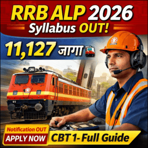 Read more about the article RRB ALP Recruitment 2026: 11,127 जागांसाठी भरती जाहीर – Apply Online, Eligibility, Salary Full Details